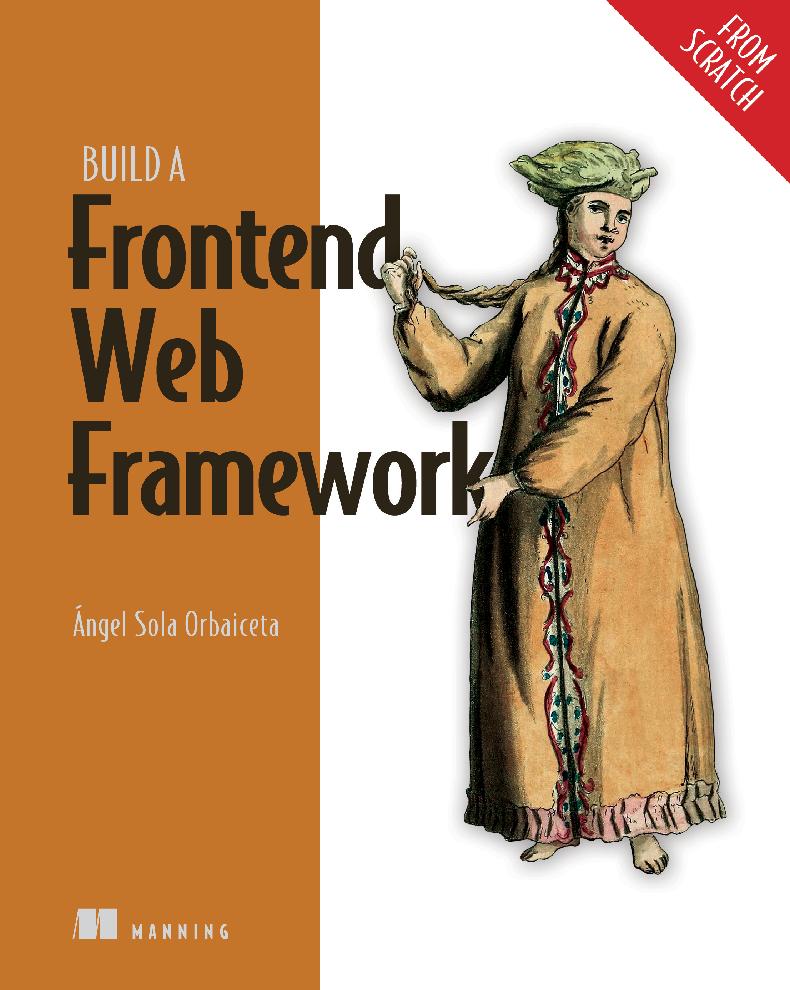 Cover of Build a Frontend Web Framework (From Scratch)