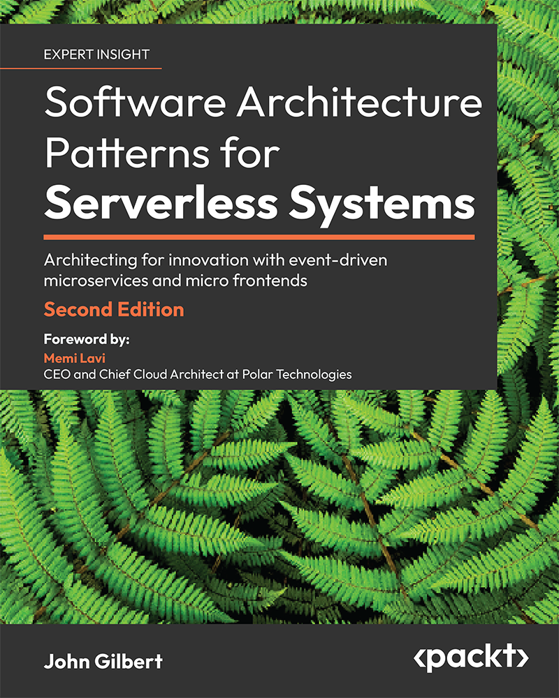 Cover of Software Architecture Patterns for Serverless Systems
