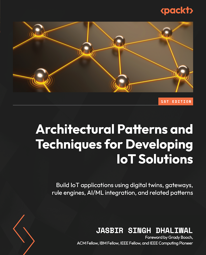 Cover of Architectural Patterns and Techniques for Developing IoT Solutions