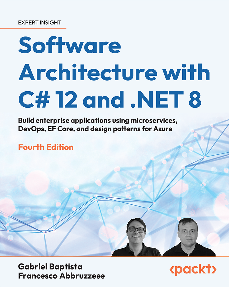 Cover of Software Architecture with C# 12 and .NET 8 - Fourth Edition